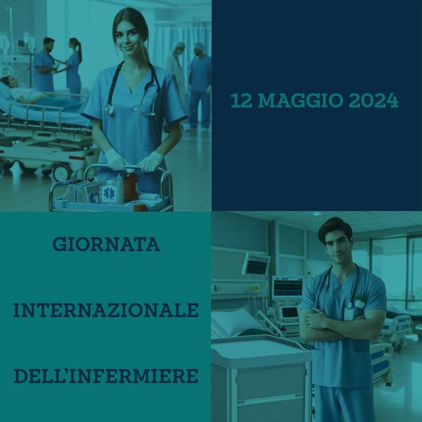 Giornata Internazionale dell’Infermiere 2024